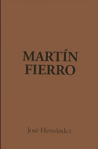 Книга Martin Fierro Jose Hernandez