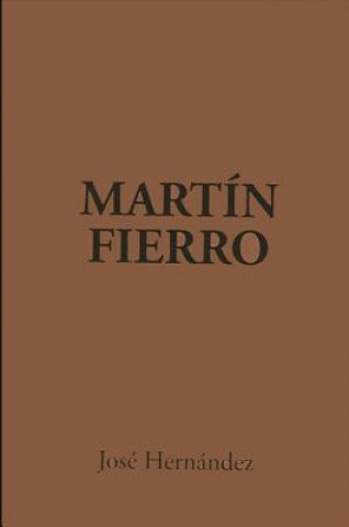 Livre Martin Fierro Jose Hernandez