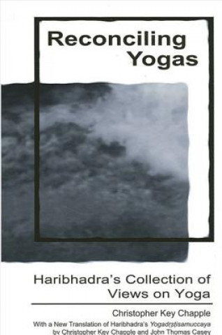 Könyv Reconciling Yogas Christopher Key Chapple