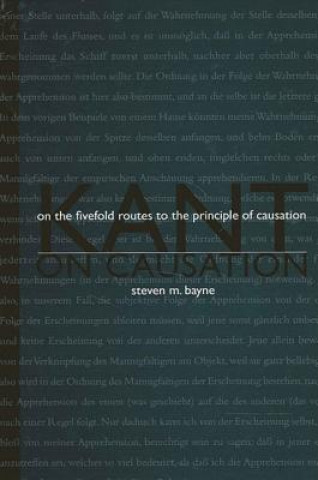 Knjiga Kant on Causation Steven M. Bayne