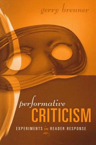 Knjiga Performative Criticism Gerry Brenner