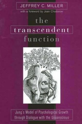 Kniha Transcendent Function Jeffrey C. Miller