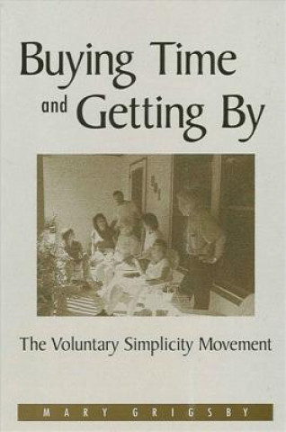 Libro Buying Time and Getting By Mary Grigsby