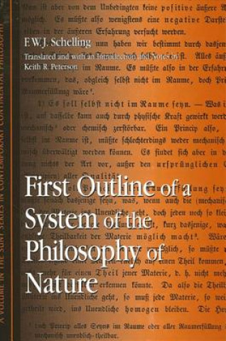 Könyv First Outline of a System of the Philosophy of Nature Friedrich Wilhelm Joseph Schelling