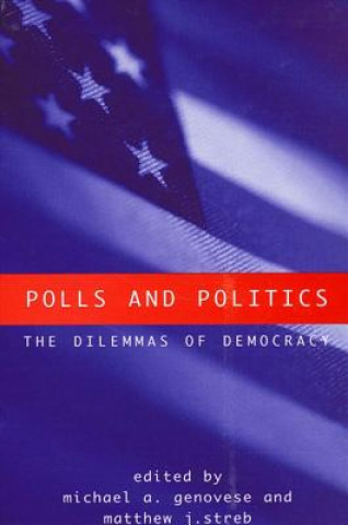 Kniha Polls and Politics Michael A. Genovese