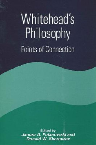 Книга Whitehead's Philosophy Janusz A. Polanowski