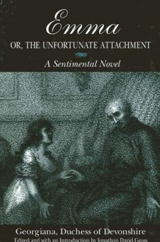 Libro Emma; or, the Unfortunate Attachment Duchess of Devonshire Georgiana