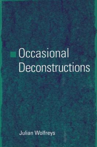 Carte Occasional Deconstructions Julian Wolfreys