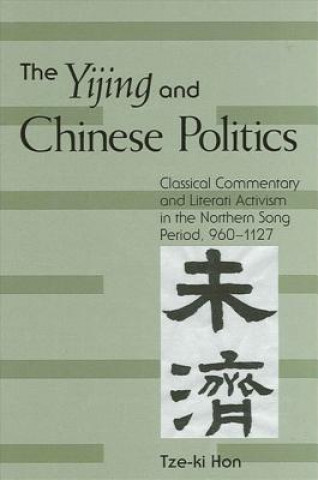 Livre Yijing and Chinese Politics Tze-Ki Hon