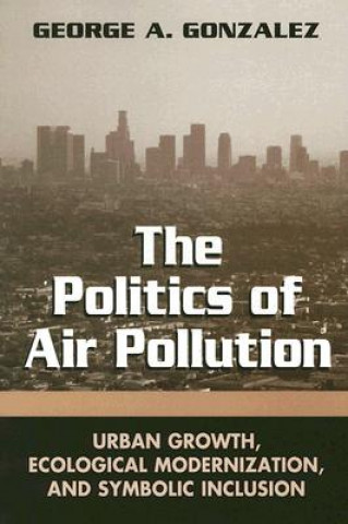 Libro Politics of Air Pollution George A. Gonzalez