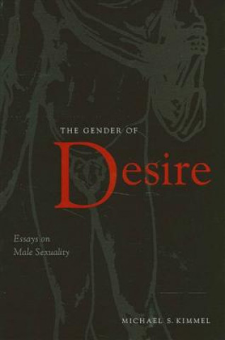 Könyv Gender of Desire Michael S. Kimmel