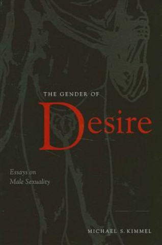 Kniha Gender of Desire Michael S. Kimmel