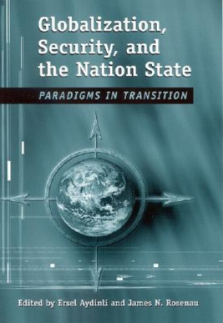 Kniha Globalization, Security, and the Nation State Ersel Aydinli