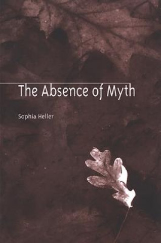 Carte Absence of Myth Sophia Heller