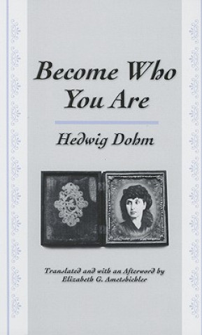 Knjiga Become Who You are Hedwig Dohm