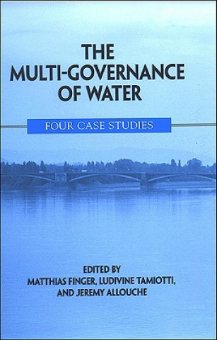 Kniha Multi-Governance of Water Matthias Finger