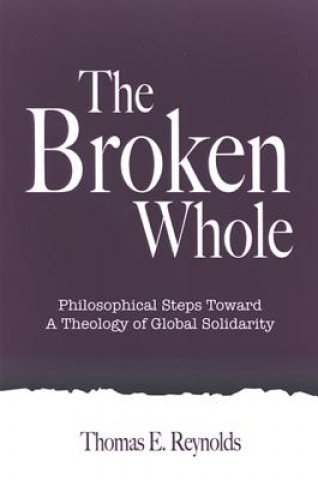 Libro Broken Whole Thomas E. Reynolds