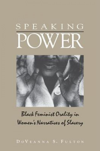 Knjiga Speaking Power Doveanna S. Fulton