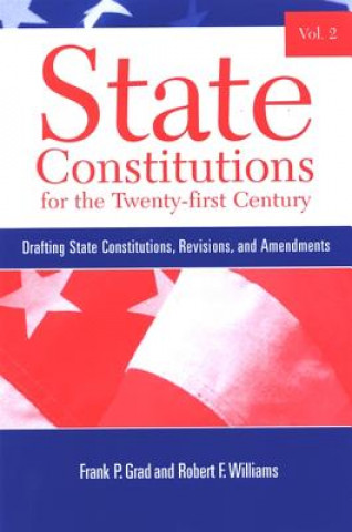 Knjiga State Constitutions for the Twenty-first Century Frank P. Grad