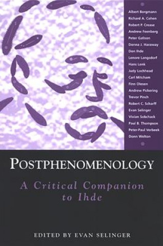 Knjiga Postphenomenology Evan Selinger