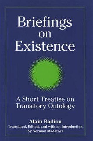 Kniha Briefings on Existence Alain Badiou