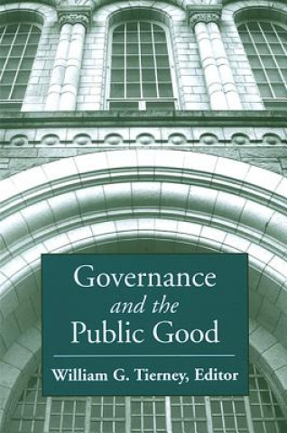 Book Governance and the Public Good William G. Tierney