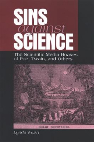 Buch Sins Against Science Lynda Walsh