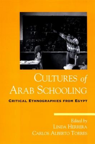 Książka Cultures of Arab Schooling Linda Herrera