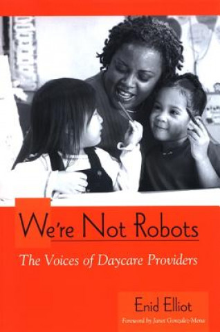 Libro We're Not Robots Enid Elliot