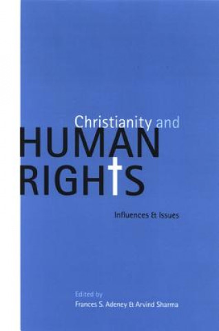 Książka Christianity and Human Rights Frances S. Adeney