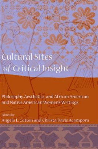 Book Cultural Sites of Critical Insight Angela L. Cotten