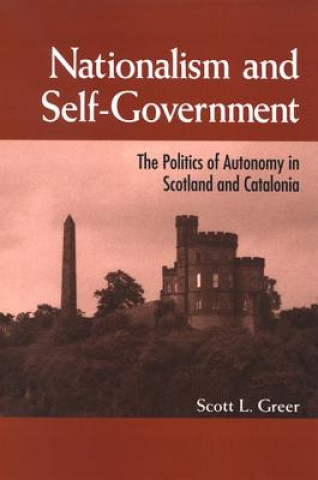 Knjiga Nationalism and Self-government Scott L. Greer