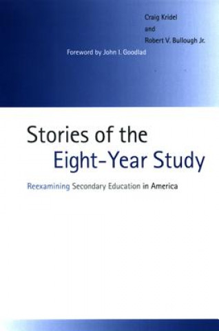 Book Stories of the Eight-year Study Craig Kridel