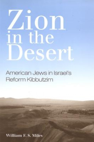 Carte Zion in the Desert William F. S. Miles