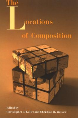 Kniha Locations of Composition Christopher J. Keller