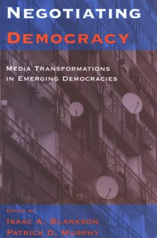 Book Negotiating Democracy Isaac A. Blankson