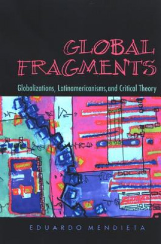 Knjiga Global Fragments Eduardo Mendieta