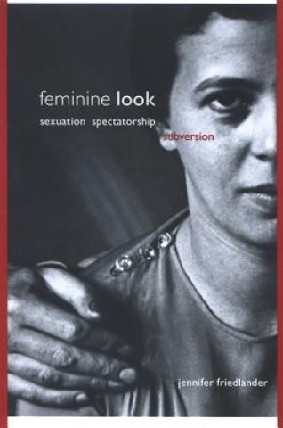 Kniha Feminine Look Jennifer Friedlander