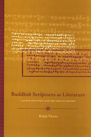Kniha Buddhist Scriptures as Literature Ralph Flores