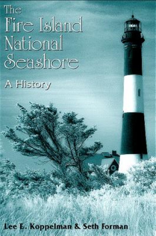 Könyv Fire Island National Seashore Seth Forman