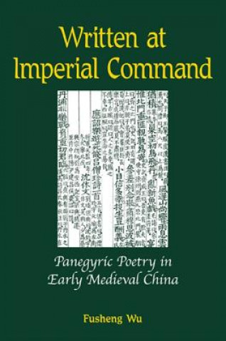 Könyv Written at Imperial Command Fusheng Wu