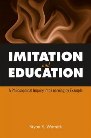 Book Imitation and Education Bryan R. Warnick