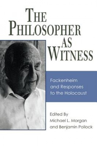 Book Philosopher as Witness Michael L. Morgan