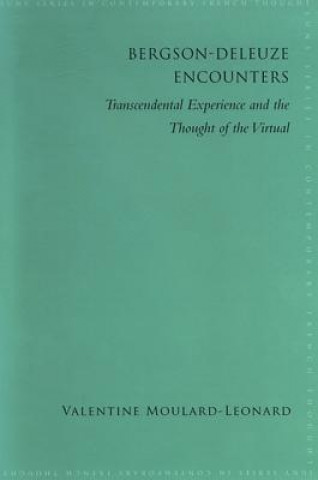 Libro Bergson-Deleuze Encounters Valentine Moulard-Leonard