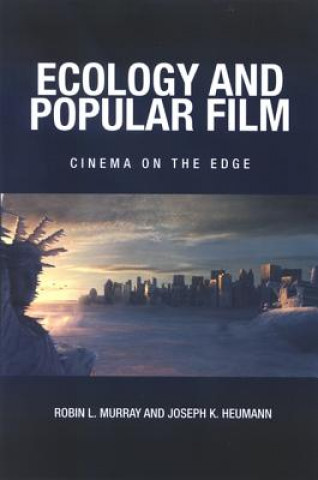 Kniha Ecology and Popular Film Robin L. Murray