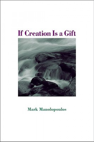 Carte If Creation is a Gift Mark Manolopoulos