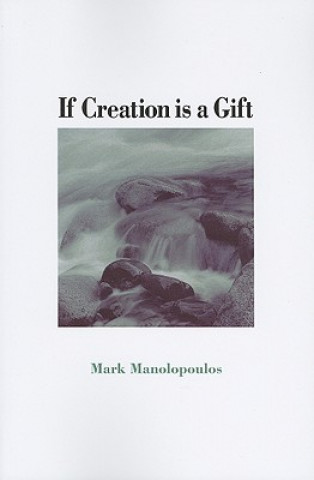 Carte If Creation is a Gift Mark Manolopoulos