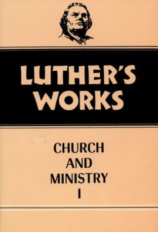 Könyv Luther's Works, Volume 39 Eric W. Gritsch