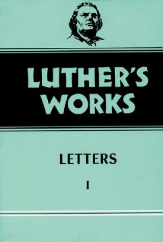 Kniha Luther's Works, Volume 48 Gottfried G. Krodel