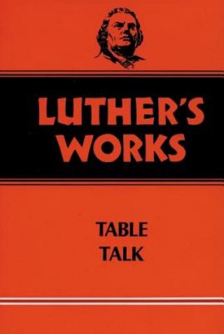 Kniha Luther's Works, Volume 54 Helmut T. Lehmann